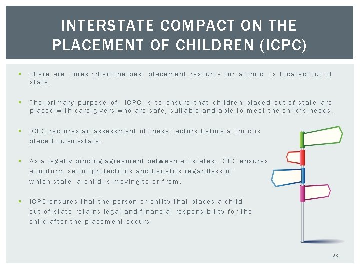 INTERSTATE COMPACT ON THE PLACEMENT OF CHILDREN (ICPC) § There are times when the