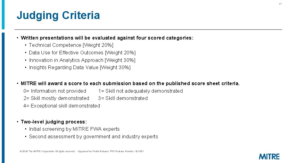 21 Judging Criteria • Written presentations will be evaluated against four scored categories: • 21 Judging Criteria • Written presentations will be evaluated against four scored categories: •