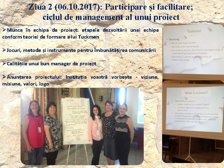 Ziua 2 (06. 10. 2017): Participare și facilitare; ciclul de management al unui proiect