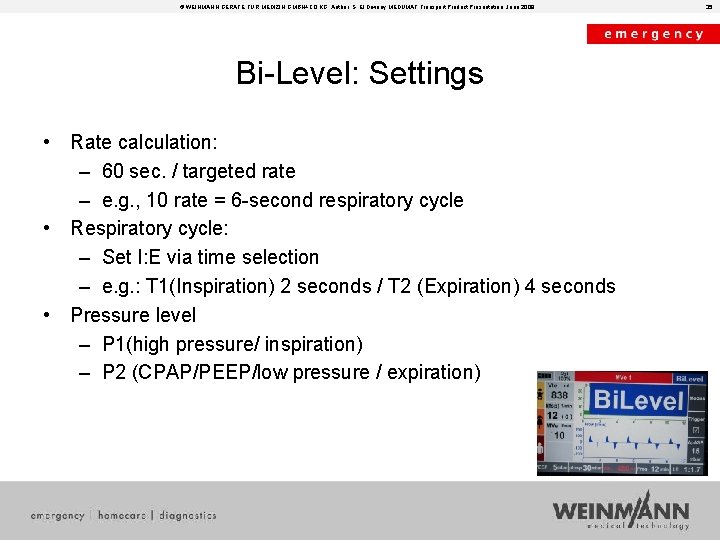 © WEINMANN GERÄTE FÜR MEDIZIN GMBH+CO. KG, Author: S. El Diwany MEDUMAT Transport Product