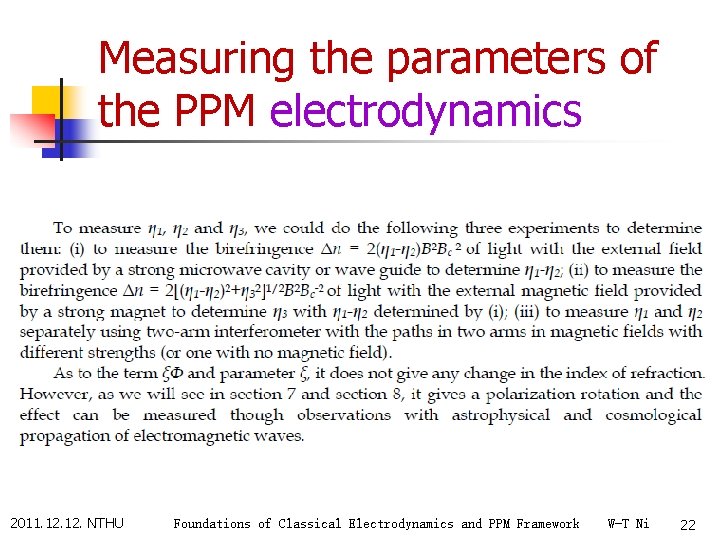 Measuring the parameters of the PPM electrodynamics 2011. 12. NTHU Foundations of Classical Electrodynamics
