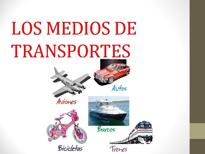 LOS MEDIOS DE TRANSPORTES 