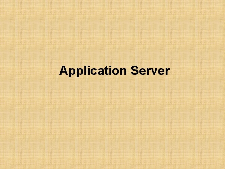 Application Server 