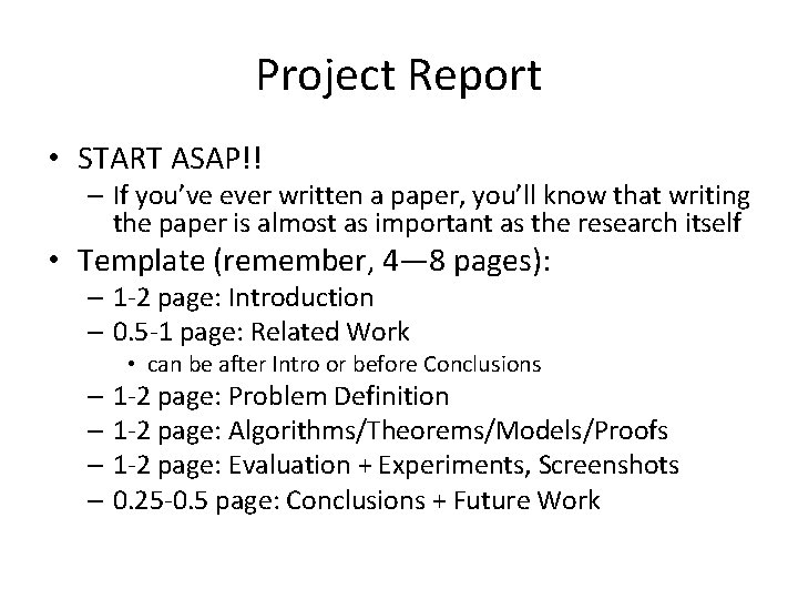 Project Report • START ASAP!! – If you’ve ever written a paper, you’ll know Project Report • START ASAP!! – If you’ve ever written a paper, you’ll know