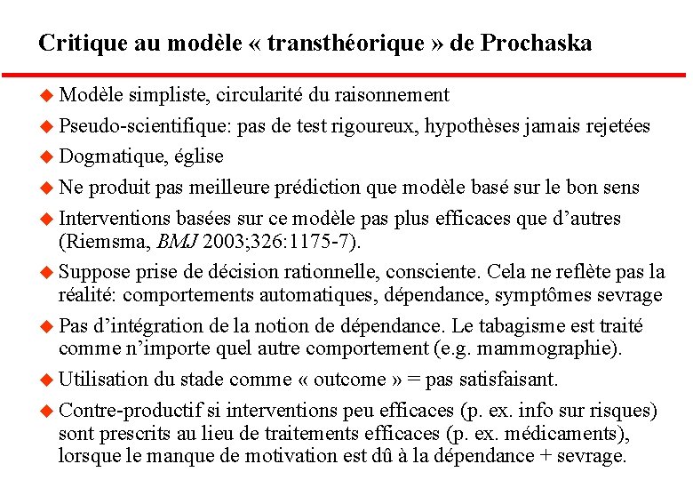 Critique au modèle « transthéorique » de Prochaska u Modèle simpliste, circularité du raisonnement