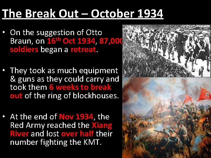 The Break Out – October 1934 • On the suggestion of Otto Braun, on The Break Out – October 1934 • On the suggestion of Otto Braun, on