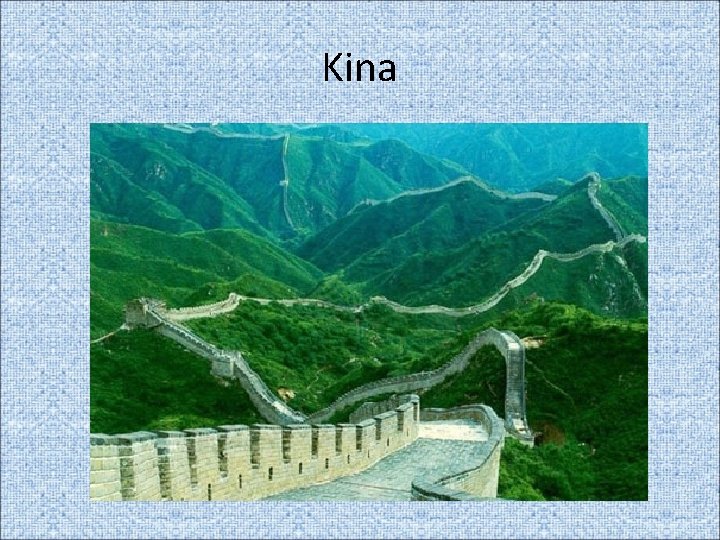 Kina Kina