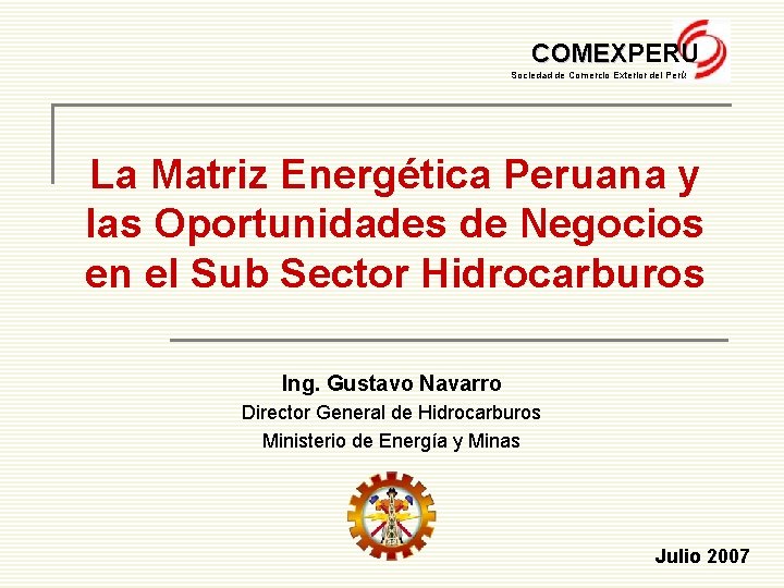 Comexperu COMEXPERU COMEX Sociedad de Comercio Exterior del Per