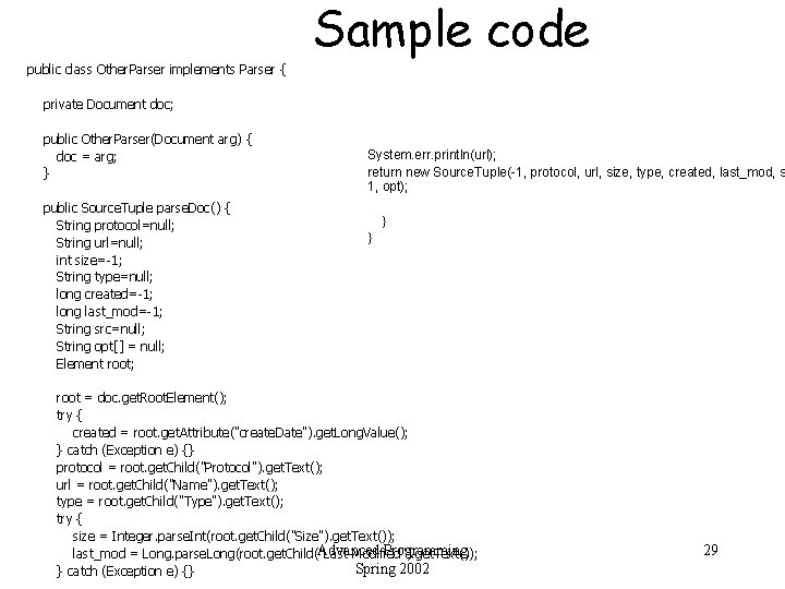 Sample code public class Other. Parser implements Parser { private Document doc; public Other.