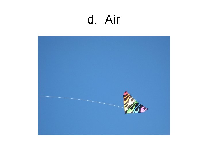 d. Air 