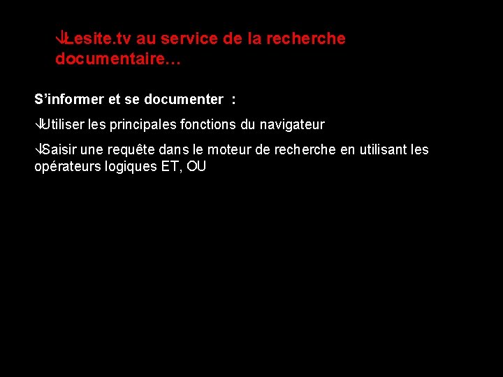 âLesite. tv au service de la recherche documentaire… S’informer et se documenter : âUtiliser