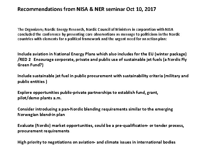 Recommendations from NISA & NER seminar Oct 10, 2017 The Organizers; Nordic Energy Research,