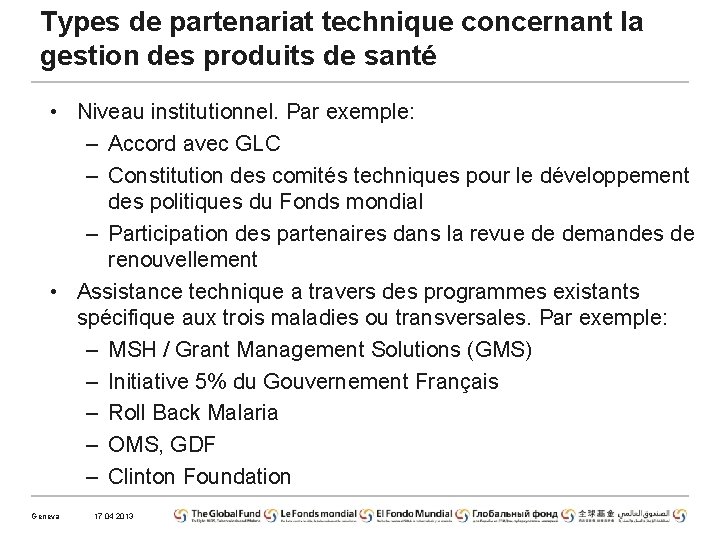 Types de partenariat technique concernant la gestion des produits de santé • Niveau institutionnel.