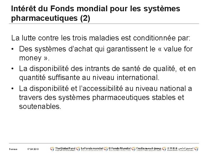 Intérêt du Fonds mondial pour les systèmes pharmaceutiques (2) La lutte contre les trois