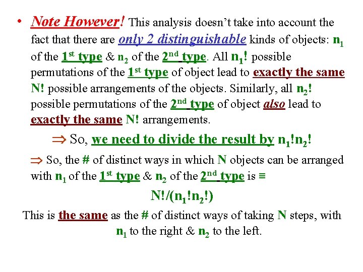  • Note However! This analysis doesn’t take into account the fact that there