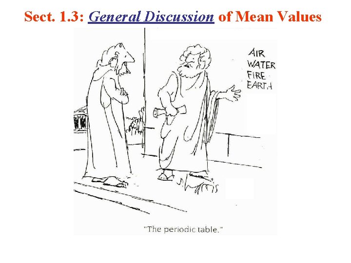 Sect. 1. 3: General Discussion of Mean Values 