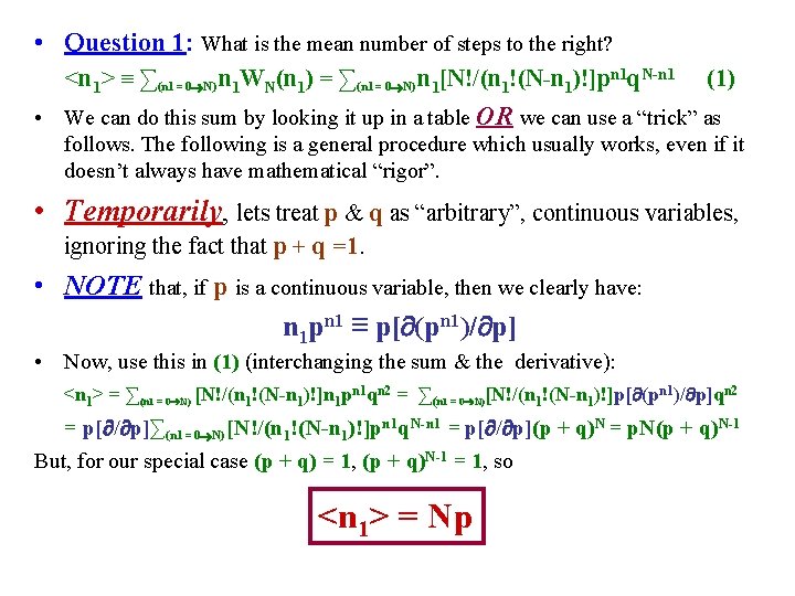  • Question 1: What is the mean number of steps to the right?