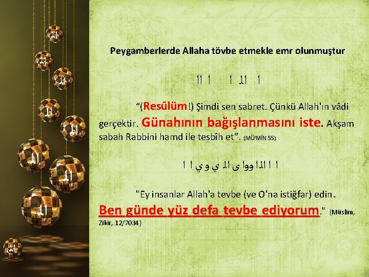  ﺍﻟ Peygamberlerde Allaha tövbe etmekle emr olunmuştur ﺍ ﺍﺍ ﺍﻟ ﺍﻟ ﺍﻟ ﺍ