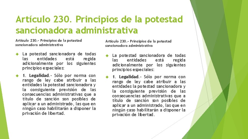 Artículo 230. Principios de la potestad sancionadora administrativa Artículo 230. - Principios de la