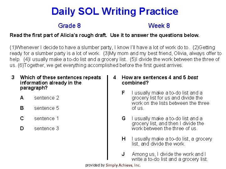 Daily SOL Writing Practice Grade 8 Week 8 Read the first part of Alicia’s