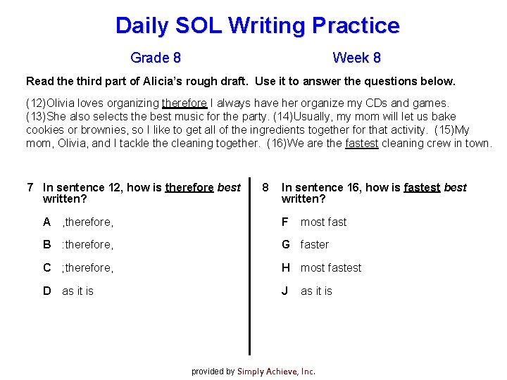 Daily SOL Writing Practice Grade 8 Week 8 Read the third part of Alicia’s