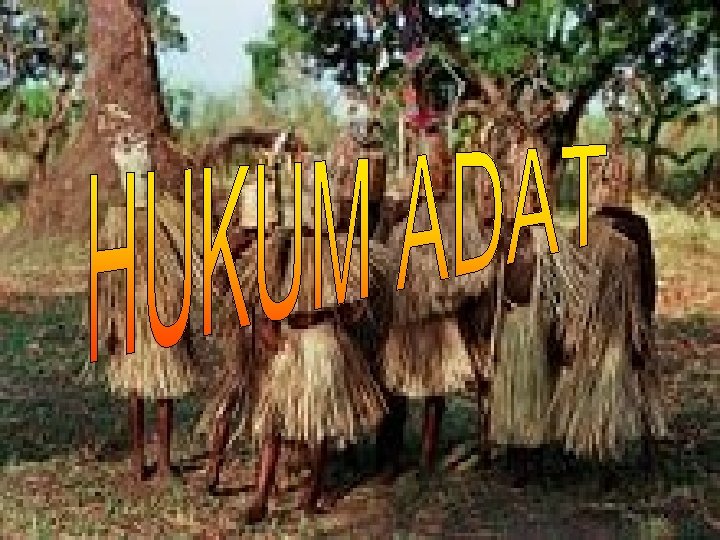 HUKUM ADAT 