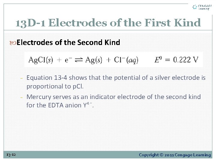 13 D-1 Electrodes of the First Kind Electrodes of the Second Kind − −