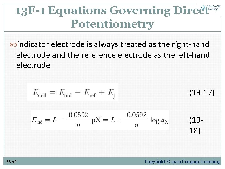 13 F-1 Equations Governing Direct Potentiometry indicator electrode is always treated as the right-hand