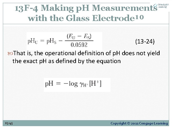 13 F-4 Making p. H Measurements with the Glass Electrode¹⁰ (13 -24) That is,