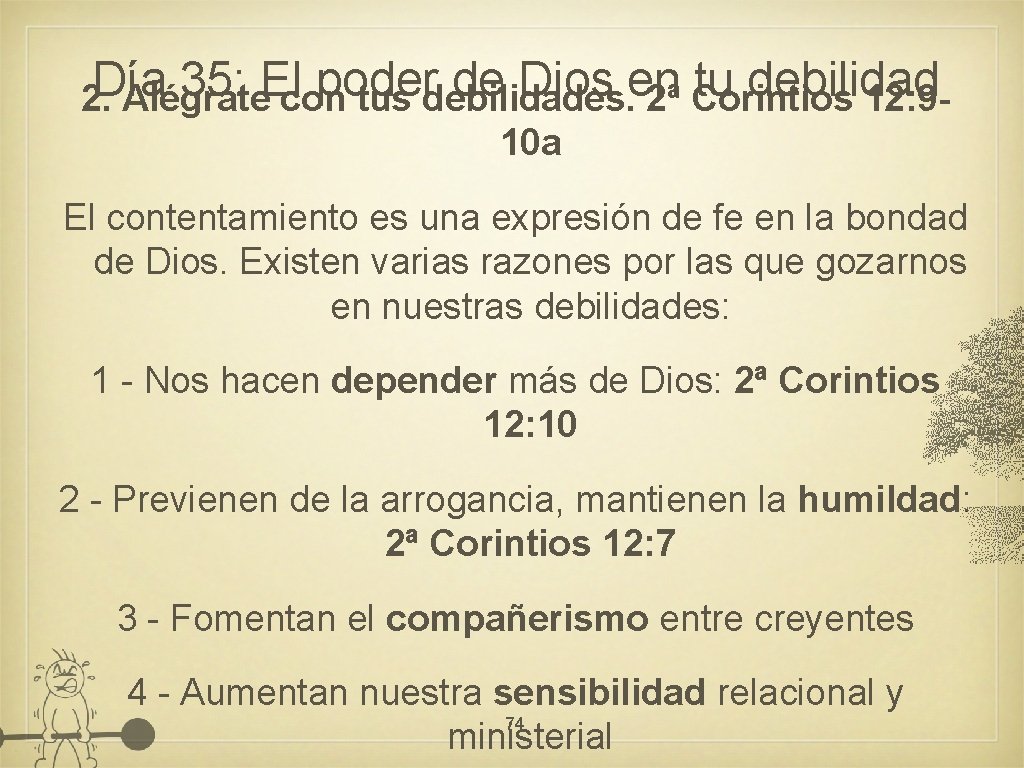 Día 35: El poder de Dios en tu debilidad 2. Alégrate con tus debilidades.