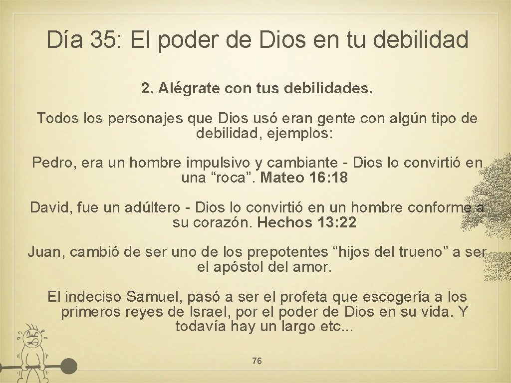 Día 35: El poder de Dios en tu debilidad 2. Alégrate con tus debilidades.