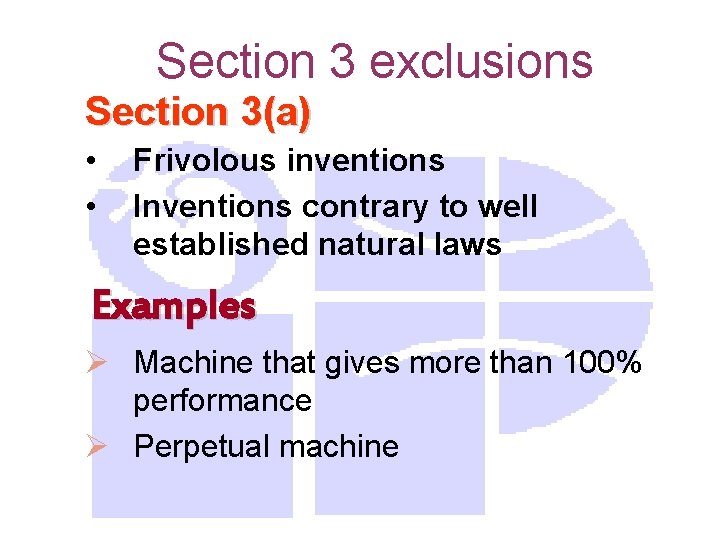 Section 3 exclusions Section 3(a) • • Frivolous inventions Inventions contrary to well established
