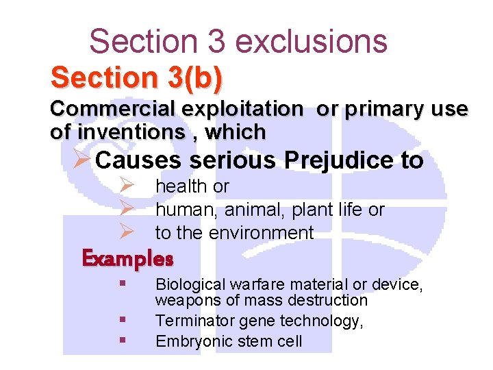 Section 3 exclusions Section 3(b) Commercial exploitation or primary use of inventions , which