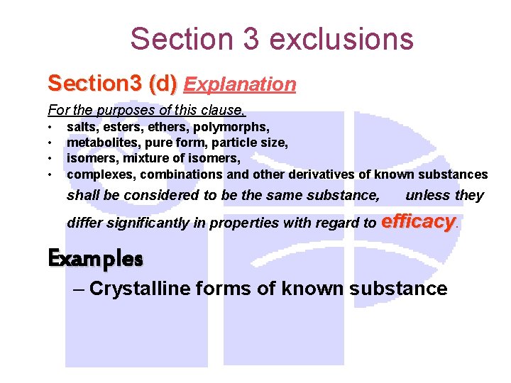 Section 3 exclusions Section 3 (d) Explanation For the purposes of this clause, •