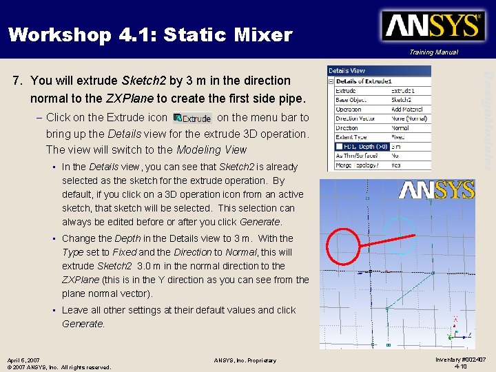 Workshop 4. 1: Static Mixer Training Manual – Click on the Extrude icon on
