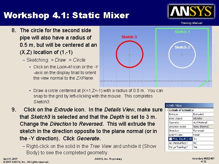 Workshop 4. 1: Static Mixer Training Manual Sketch 1 Sketch 3 – Sketching: >