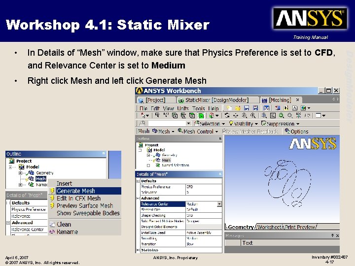 Workshop 4. 1: Static Mixer Training Manual In Details of “Mesh” window, make sure
