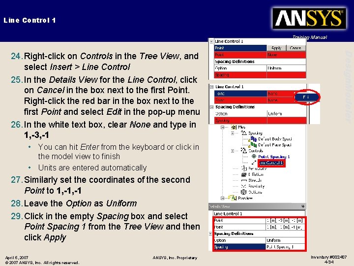 Line Control 1 Training Manual Design. Modeler 24. Right-click on Controls in the Tree
