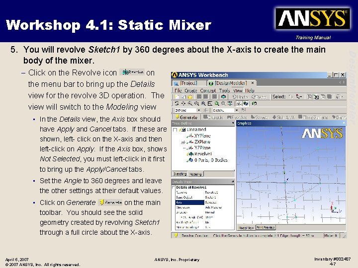 Workshop 4. 1: Static Mixer Training Manual – Click on the Revolve icon on