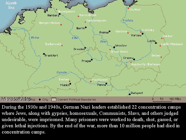 During the 1930 s and 1940 s, German Nazi leaders established 22 concentration camps