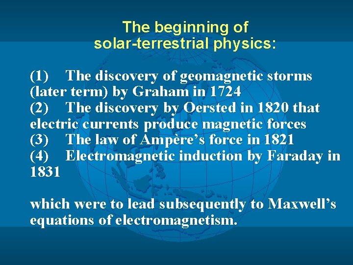 The beginning of solar-terrestrial physics: (1) The discovery of geomagnetic storms (later term) by