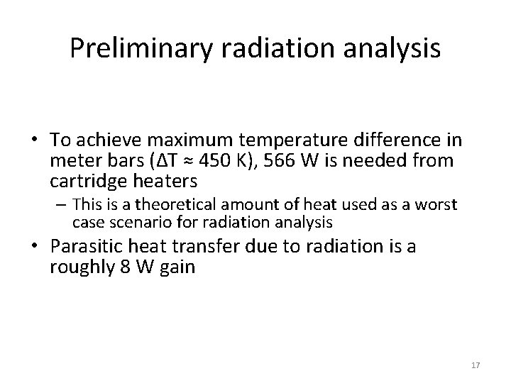 Preliminary radiation analysis • To achieve maximum temperature difference in meter bars (ΔT ≈