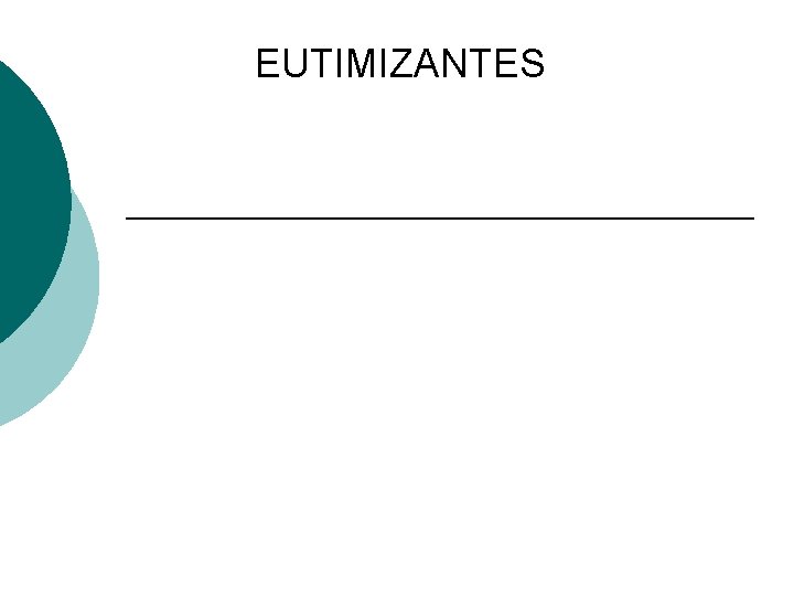 EUTIMIZANTES EUTIMIZANTES