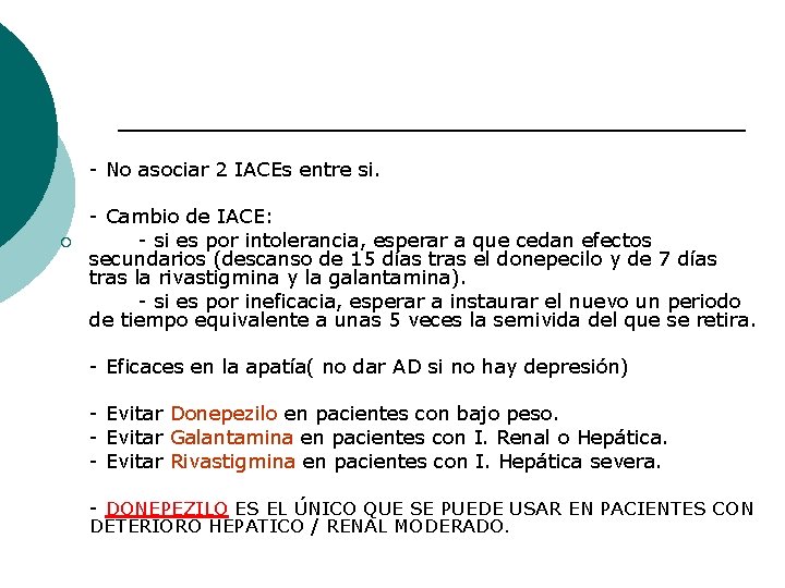 - No asociar 2 IACEs entre si. ¡ - Cambio de IACE: - si - No asociar 2 IACEs entre si. ¡ - Cambio de IACE: - si