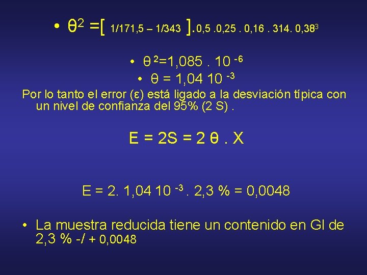  • θ 2 =[ 1/171, 5 – 1/343 ]. 0, 5. 0, 25.