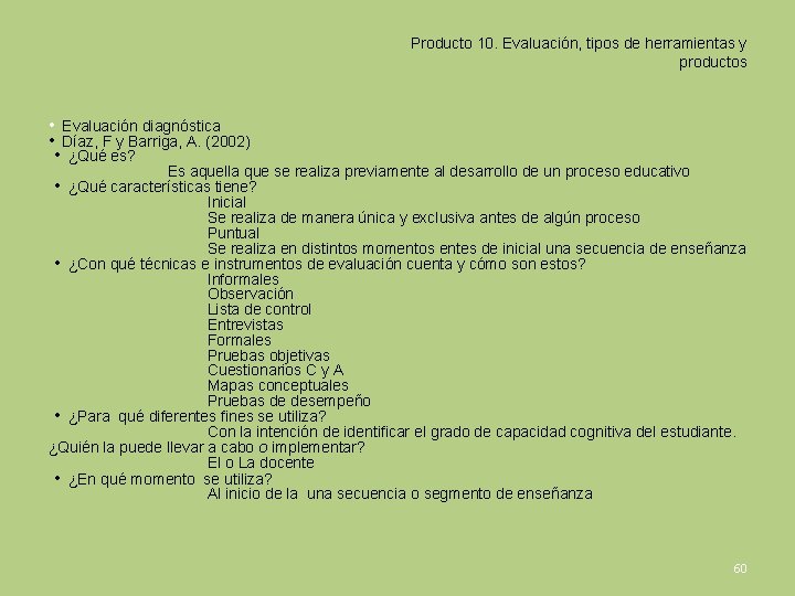 Producto 10. Evaluación, tipos de herramientas y productos • Evaluación diagnóstica • Díaz, F