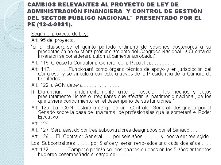 CAMBIOS RELEVANTES AL PROYECTO DE LEY DE ADMINISTRACIÒN FINANCIERA Y CONTROL DE GESTIÓN DEL