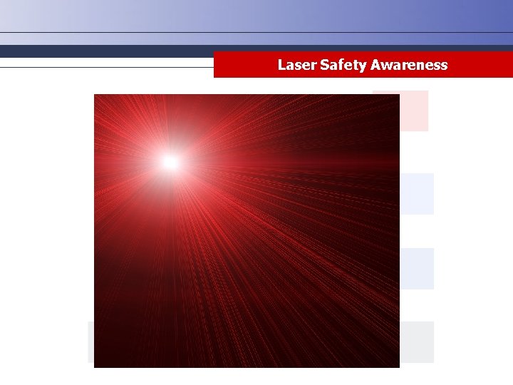 Laser Safety Awareness 