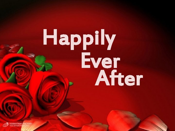 Happily Ever After 