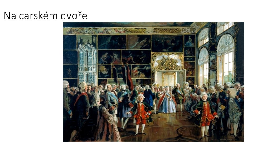 Na carském dvoře 